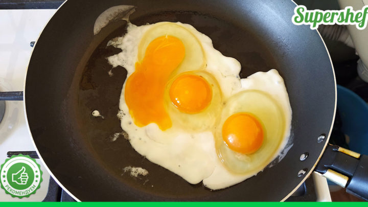 Самые главные ошибки при приготовлении яичницы – советы опытного повара