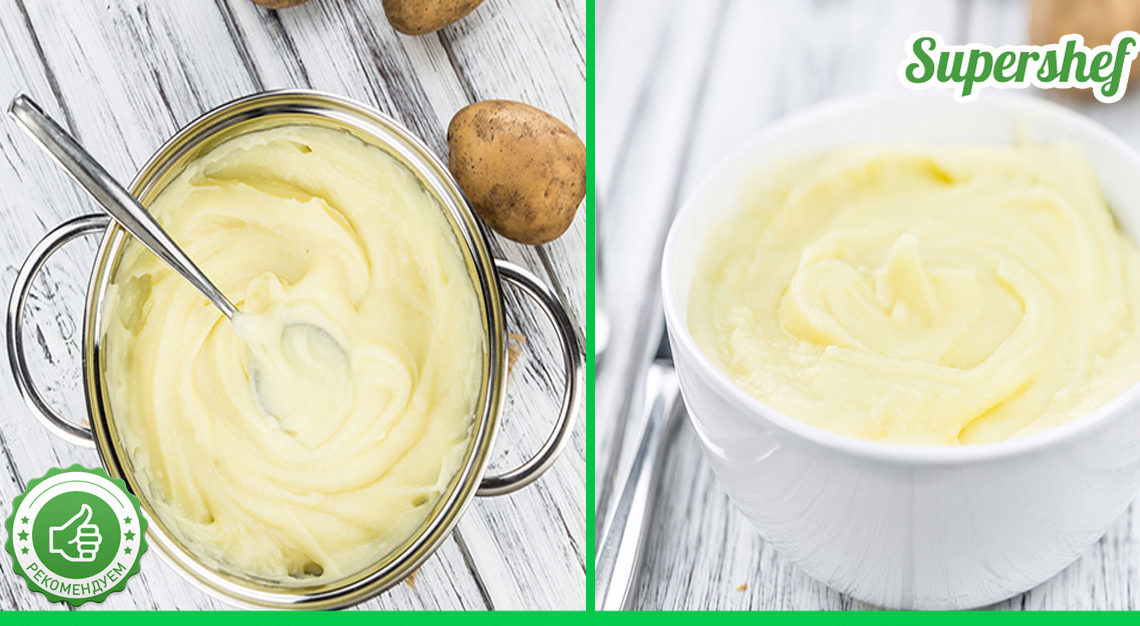 Хотите получить идеальное картофельное пюре – добавьте в него секретный ингредиент